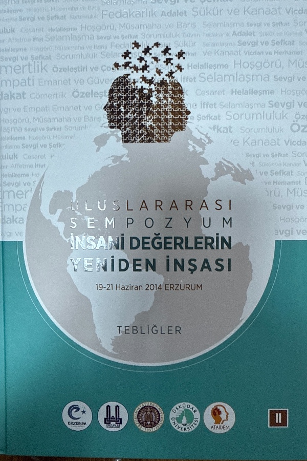 2 ULUSLARARASI SEMPOZYUM İNSANI DEĞERLERİN YENİDEN İNŞASI