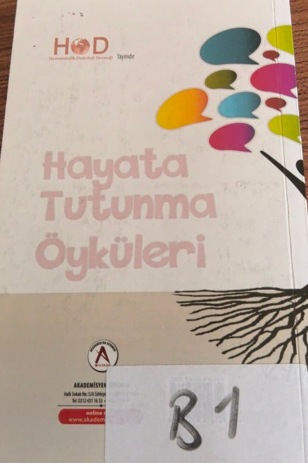 Hayata tutunma öyküleri