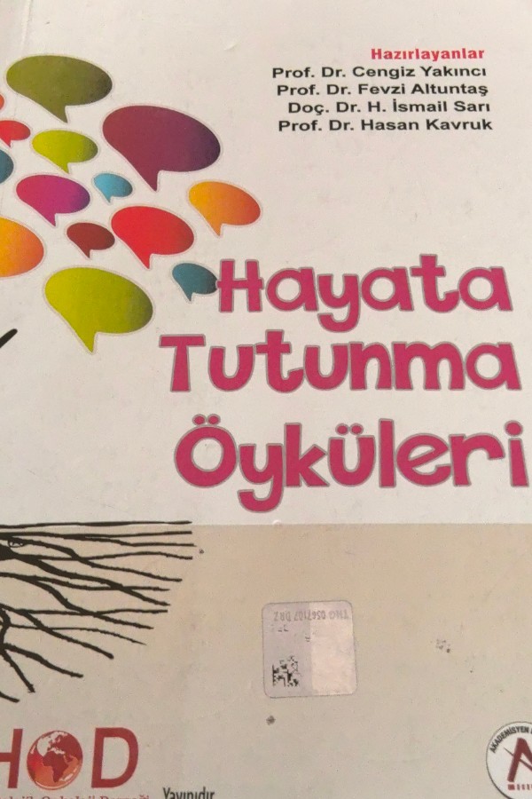 Hayata tutunma öyküleri