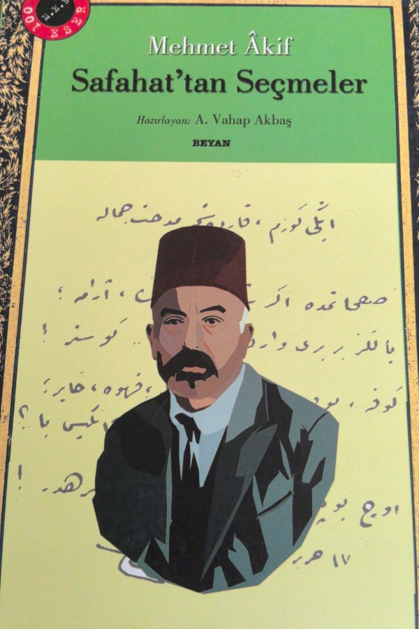 Mehmet Akif Safahat'tan Seçmeler