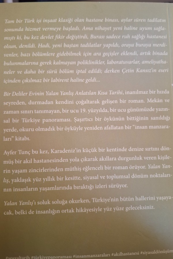 Bir delliler evinin yalan yanlış anlatılan kısa tarihi