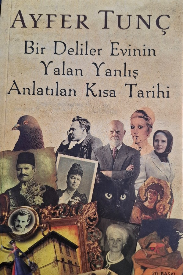 Bir delliler evinin yalan yanlış anlatılan kısa tarihi