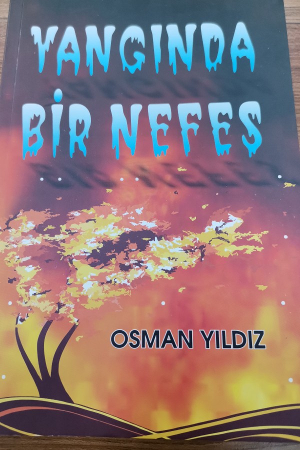 Yangında bir nefes