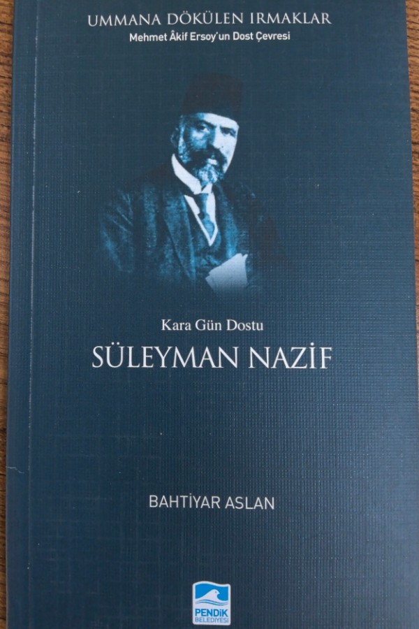 Kara Gün Dostu Süleyman Nazif