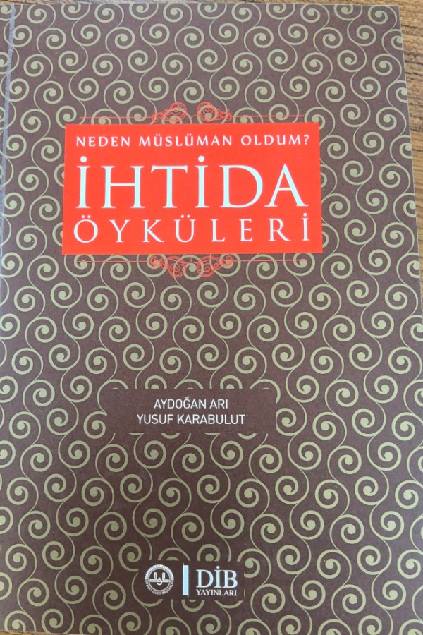 Neden Müslüman Oldum?