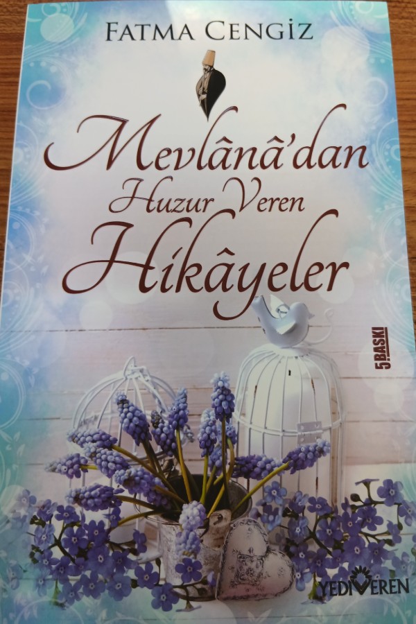 Mevlana'dan huzur veren hikayeler