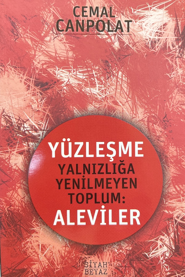 Yüzleşme Yalnızlığa Yenilmeyen Toplum: Aleviler
