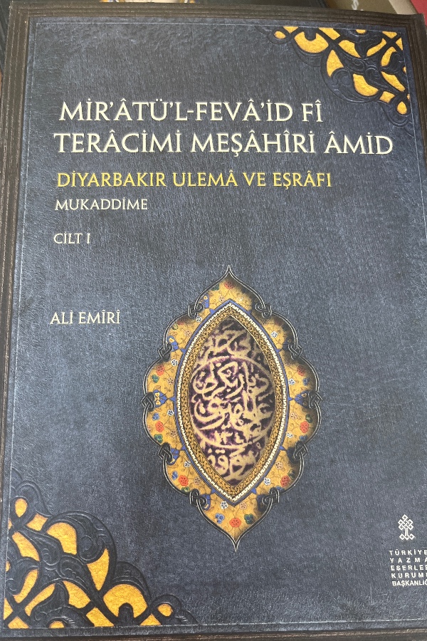 Miratül-Fevaid Fi Teracimi Meşahiri Amid