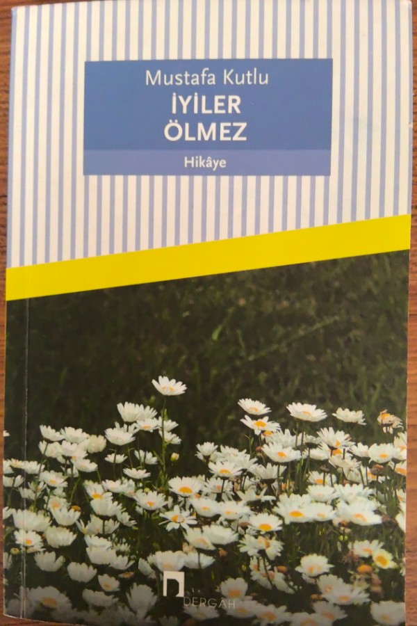 İyiler Ölmez