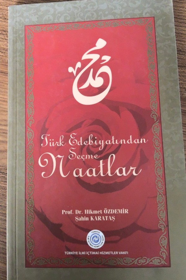 Türk Edebiyatında Seçme Naatlar