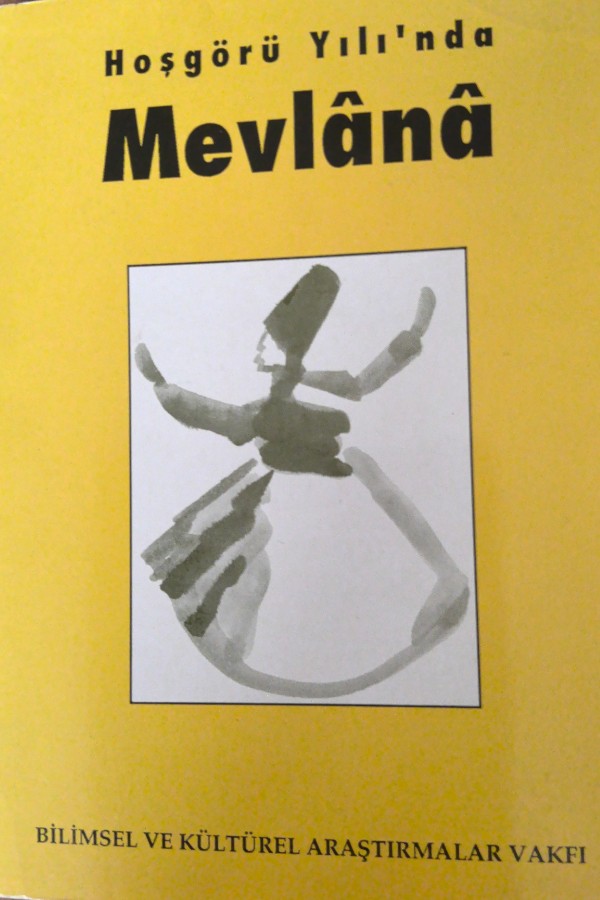 Hoşgörü Yılı'nda Mevlana