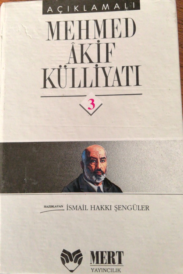 Mehmet Akif Külliyatı 3