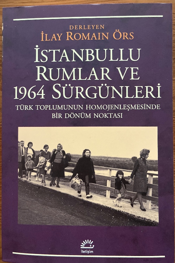 İstanbullu Rumlar ve 1964 Sürgünleri